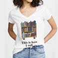 Librarian Book Return Cart This Is How I Roll Women's Jersey Short Sleeve Deep V-Neck Tshirt