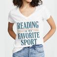 Reading Is My Favorite Sport Literary Book Lover Typography Women's Jersey Short Sleeve Deep V-Neck Tshirt Reading Is My Favorite Sport Literary Book Lover Typography Women's Jersey Short Sleeve Deep V-Neck Tshirt