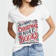 All I Want For Christmas Is More Books Teacher Xmas Holiday Women's Jersey Short Sleeve Deep V-Neck Tshirt All I Want For Christmas Is More Books Teacher Xmas Holiday Women's Jersey Short Sleeve Deep V-Neck Tshirt