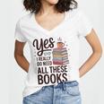 Yes I Really Do Need All These Books Coffee Women's Jersey Short Sleeve Deep V-Neck Tshirt