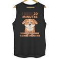 Dog Introvert I Need 20 Minutes Where No One Comes Unisex Tank Top
