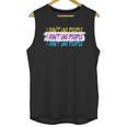 I Don't Like People Sarcastic Humanity Hater Introvert Unisex Tank Top