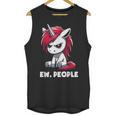 Ew People Unicorn Sarcastic Humor Introvert Unisex Tank Top