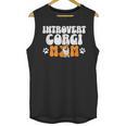 Introvert Corgi Mom Dog Pet Morca Works Dog For Men Women Unisex Tank Top Introvert Corgi Mom Dog Pet Morca Works Dog For Men Women Unisex Tank Top