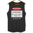 Introvert Warning Danger Do Not Pet Disturb Anti-Social Unisex Tank Top Introvert Warning Danger Do Not Pet Disturb Anti-Social Unisex Tank Top