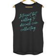Introvert But Willing To Discuss Coin Collecting Unisex Tank Top