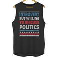 Introvert But Willing To Discuss Politics USA Elections 2024 Unisex Tank Top