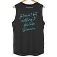 Introvert But Willing To Discuss Science Unisex Tank Top Introvert But Willing To Discuss Science Unisex Tank Top