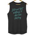 Introvert But Willing To Discuss History Unisex Tank Top