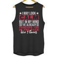 Introverts I May Look Calm But In My Head Unisex Tank Top