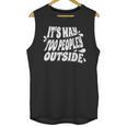 It's Way Too Peopley Outside Introvert Humor Unisex Tank Top