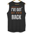 I’VE GOT MY OWN BACK INTROVERT Words On Back Unisex Tank Top I’VE GOT MY OWN BACK INTROVERT Words On Back Unisex Tank Top
