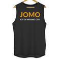 JOMO Joy Of Missing Out Introvert Unisex Tank Top JOMO Joy Of Missing Out Introvert Unisex Tank Top