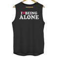 I Love Being Alone Introvert & Anxious Girl Red Heart Unisex Tank Top I Love Being Alone Introvert & Anxious Girl Red Heart Unisex Tank Top