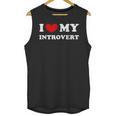 I Love My Introvert I Heart My Introvert Unisex Tank Top I Love My Introvert I Heart My Introvert Unisex Tank Top