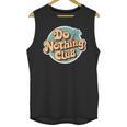 Do Nothing Club Lazy Introvert Gen Y Millennials Unisex Tank Top Do Nothing Club Lazy Introvert Gen Y Millennials Unisex Tank Top