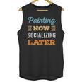 Painting Now Minimal Socializing Introvert Vintage Unisex Tank Top Painting Now Minimal Socializing Introvert Vintage Unisex Tank Top