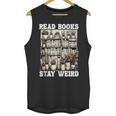 Read Books Stay Weird Introvert Book Lover Book Unisex Tank Top Read Books Stay Weird Introvert Book Lover Book Unisex Tank Top