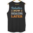 Robotics Now Minimal Socializing Introvert Vintage Unisex Tank Top