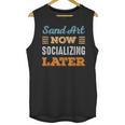 Sand Art Now Minimal Socializing Introvert Vintage Unisex Tank Top Sand Art Now Minimal Socializing Introvert Vintage Unisex Tank Top