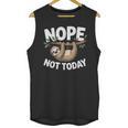 Sloth Shirts Cute Introvert Nope Not Today Sloth Unisex Tank Top