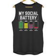My Social Battery Introverted Low Energy Antisocial Unisex Tank Top My Social Battery Introverted Low Energy Antisocial Unisex Tank Top