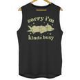 Sorry I'm Kinda Busy Lazy Cat Sarcastic Sayings Introvert Men Women Unisex Tank Top