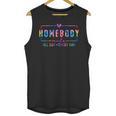 Tie Dye Homebody Mode All Day Ever Day Introvert Indoorsy Unisex Tank Top