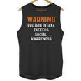 Warning Protein Intake Exceeds Social Awareness Introvert Unisex Tank Top Warning Protein Intake Exceeds Social Awareness Introvert Unisex Tank Top