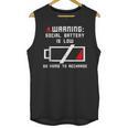 Warning Social Battery Is Low Introvert Shirt Unisex Tank Top Warning Social Battery Is Low Introvert Shirt Unisex Tank Top