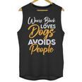 Wears Loves Dogs Avoids People I Introvert Unisex Tank Top Wears Loves Dogs Avoids People I Introvert Unisex Tank Top
