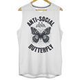 Anti-Social Butterfly Awkward Introvert Homebody Humor Unisex Tank Top Anti-Social Butterfly Awkward Introvert Homebody Humor Unisex Tank Top