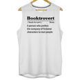 Bookish Book Nerd Introvert Reading Addiction Bookworm Unisex Tank Top
