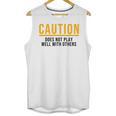 Caution Does Not Play Well With Others Introvert Unisex Tank Top Caution Does Not Play Well With Others Introvert Unisex Tank Top