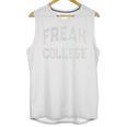Crazy Antisocial FREAK COLLEGE Introvert Don't Call Me Unisex Tank Top Crazy Antisocial FREAK COLLEGE Introvert Don't Call Me Unisex Tank Top