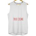 I'm A Millennial Introvert True Crime Podcast Fan Men Women Unisex Tank Top I'm A Millennial Introvert True Crime Podcast Fan Men Women Unisex Tank Top