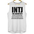 INTJ Architect Personality Introvert Sarcastic Unisex Tank Top INTJ Architect Personality Introvert Sarcastic Unisex Tank Top