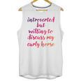 Introverted Willing To Discuss Curly Horse Introvert Unisex Tank Top Introverted Willing To Discuss Curly Horse Introvert Unisex Tank Top