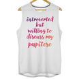 Introverted Willing To Discuss Papitese Introvert Unisex Tank Top Introverted Willing To Discuss Papitese Introvert Unisex Tank Top
