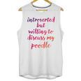 Introverted Willing To Discuss Poodle Introvert Unisex Tank Top