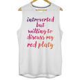 Introverted Willing To Discuss Red Platy Introvert Unisex Tank Top