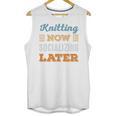 Knitting Now Minimal Socializing Introvert Vintage Unisex Tank Top Knitting Now Minimal Socializing Introvert Vintage Unisex Tank Top