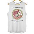 Me After One Social Interaction Introvert Saying Unisex Tank Top Me After One Social Interaction Introvert Saying Unisex Tank Top