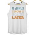 RC Vehicles Now Minimal Socializing Introvert Vintage Unisex Tank Top RC Vehicles Now Minimal Socializing Introvert Vintage Unisex Tank Top