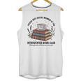Retro Proud Introverted Book Club Anti Social Reader Unisex Tank Top Retro Proud Introverted Book Club Anti Social Reader Unisex Tank Top