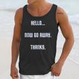 Hello Now Go Away Thanks Joke Introvert Attire Unisex Tank Top Hello Now Go Away Thanks Joke Introvert Attire Unisex Tank Top