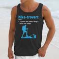 Hike-Trovert Hiking Humor Definition Introvert Unisex Tank Top Hike-Trovert Hiking Humor Definition Introvert Unisex Tank Top