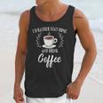 I'd Rather Stay Home And Drink Coffee Lover Introvert Shy Unisex Tank Top