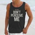 Introvert Saying Please Dont Perceive Me Social Humor Unisex Tank Top Introvert Saying Please Dont Perceive Me Social Humor Unisex Tank Top