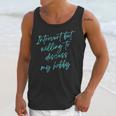 Introvert But Willing To Discuss My Hobby Unisex Tank Top